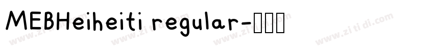 MEBHeiheiti regular字体转换